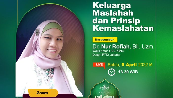 Keluarga Maslahan – Dr. Nur Rofiah