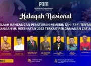Halaqah Nasional Bincang RPP Pelaksanaan UU Kesehatan Terkait Pengamanan Zat Adiktif