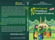 Jihad Santri Merawat Bumi: 10 Kisah Inspiratif Pengelolaan Sampah Pesantren